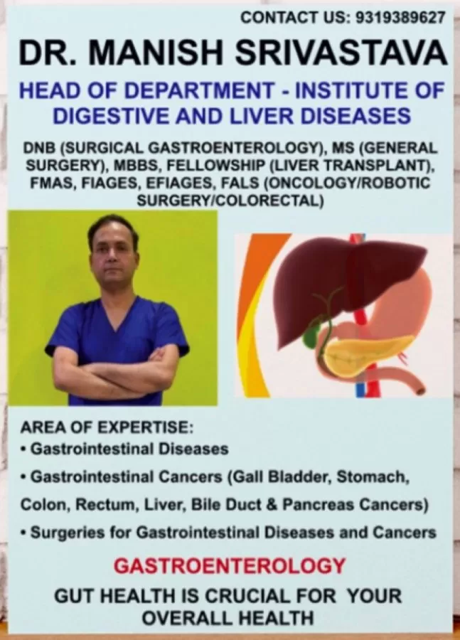 Dr. Manish Srivastava - Best Gastroenterologist, Liver Expert, GI & HPB Cancer Doctor in Delhi | - Photo 1