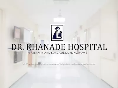 Dr. Khanade Hospital