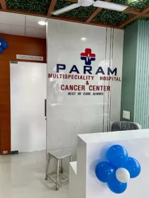 PARAM MULTISPECIALITY AND CANCER HOSPITAL