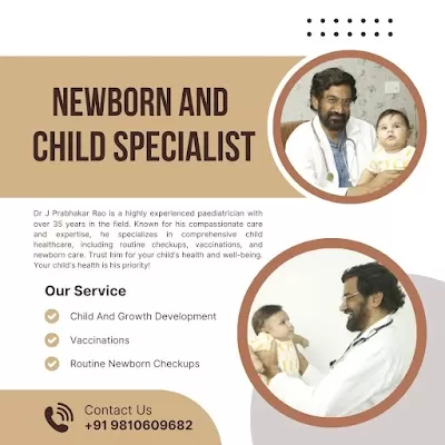 Dr J Prabhakar Rao (35+ Years Experience), Best Child Specialist in Noida, Pediatrician, Newborn, Child Doctor, Vaccination
