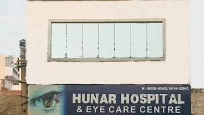 Hunar Hospital And Eye Care Centre, Best Eye care Centre