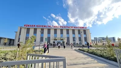 Yüksek Güvenlikli Adli Psikiyatri Hastanesi