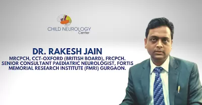 Child Neurology Center (CNC): Dr RK Jain