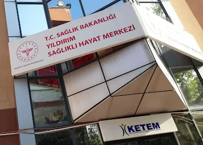 BURSA YILDIRIM 2 NUMARALI SAĞLIKLI HAYAT MERKEZİ-KETEM