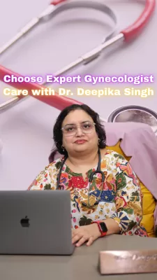 Dr Dipika Singh | best gynecologist doctor in delhi ncr ( green park ) | best gynecologist doctor in delhi