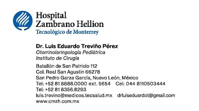 Dr. Luis Eduardo Trevino Perez / Otorrinolaringologia Pediatrica