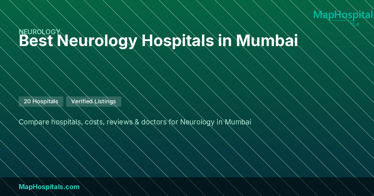 Best Neurologists Hospitals in Mumbai — Top Neurology Doctors 2026