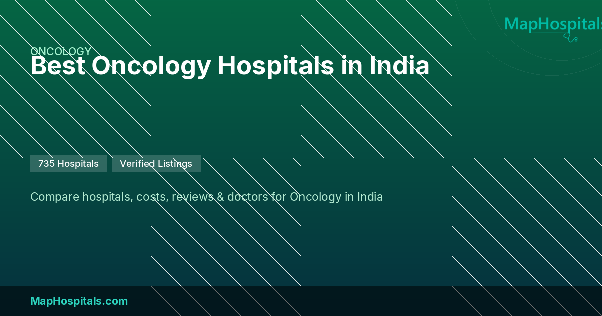 Best Oncologists Hospitals in India — Top Oncology Doctors 2026